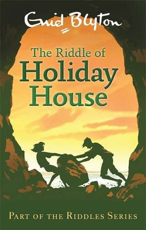 The Riddle of Holiday House by Enid Blyton Review by Njkinny on Njkinny's Blog