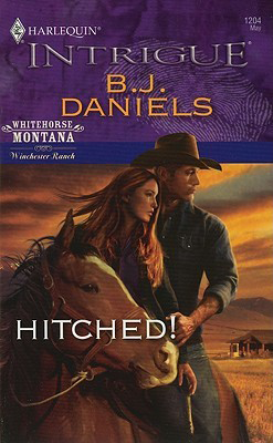 Hitched (Whitehorse, Montana: Winchester Ranch Book #2) by B.J. Daniels Book Review on Njkinny's Blog