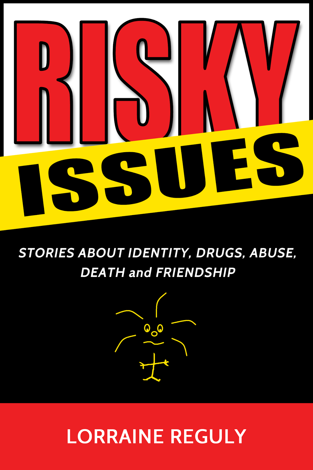  Risky Issues by Lorraine Reguly