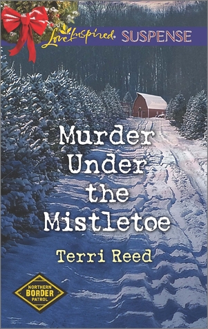 Murder Under the Mistletoe by Terri Reed Review by Njkinny on Njkinny's Blog