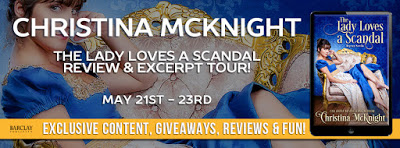 Book Review, Giveaway and Blog Tour of The Lady Loves a Scandal by Christina McKnight on NWoBS Blog