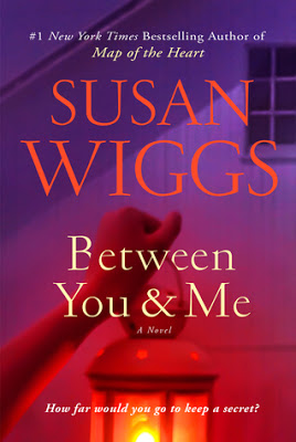 #BookReview: Between You and Me by Susan Wiggs - NWoBS Blog