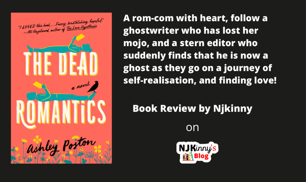 The Dead Romantics by Ashley Poston Book Review, Book Summary, Book Quotes, Book Release Date, Reading Age, Genre on Njkinny's Blog