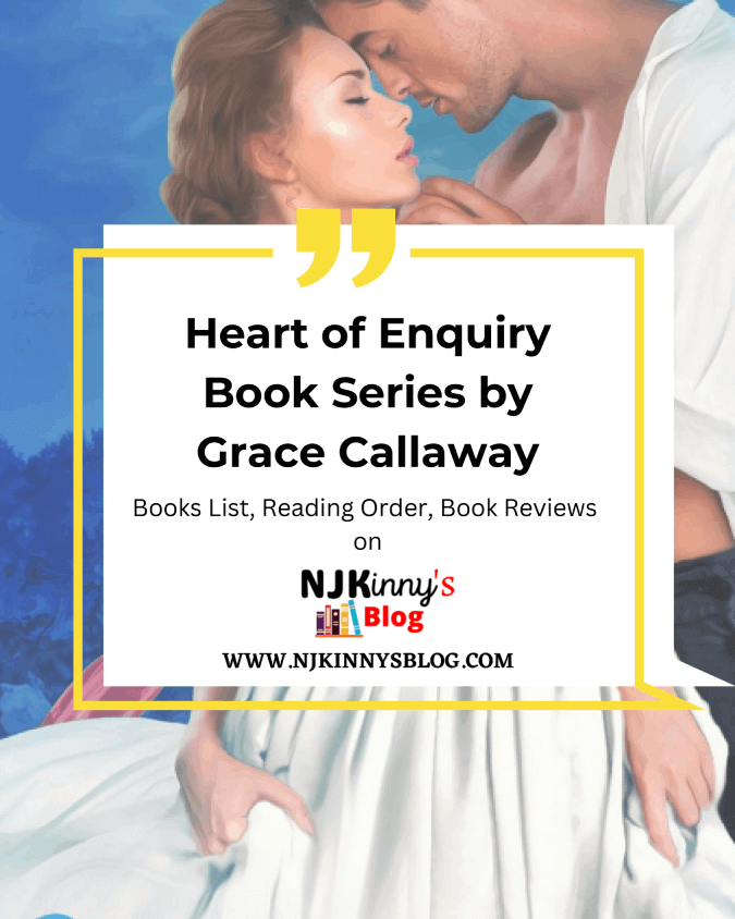 Heart of Enquiry Book Series by Grace Callaway List, Reading Order, Book Reviews on Njkinny's Blog