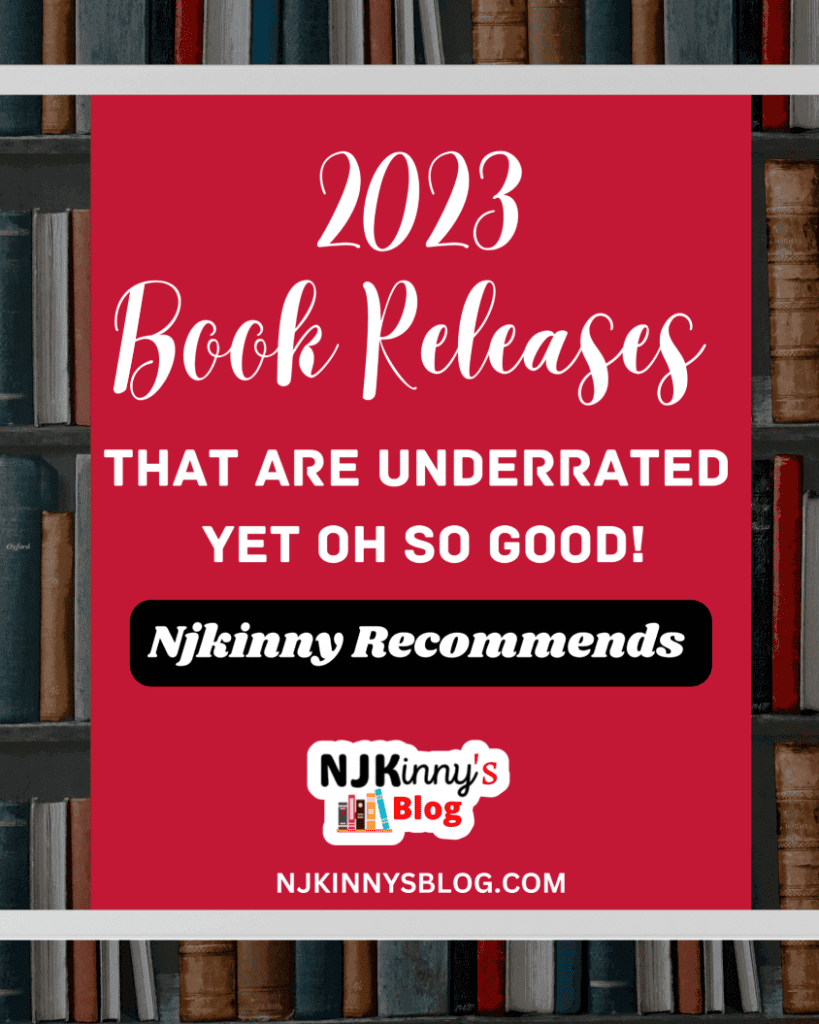 Underrated 2023 Book Releases that Njkinny Recommends