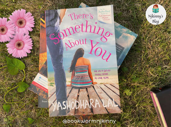 There's Something About You by Yashodhara Lal Book Review on Njkinny's Blog