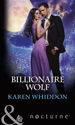 Billionaire Wolf by Karen Whiddon Book Review, Book Summary, Book Cover on Njkinny's Blog
