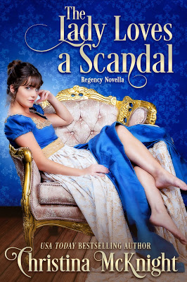 Book Review and Giveaway The Lady Loves a Scandal by Christina McKnight - NWoBS Blog