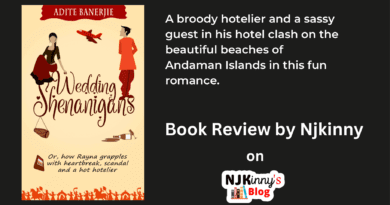 Wedding Shenanigans or, how Rayna grapples with heartbreak, scandal and a hot hotelier by Adite Banerjie Book Review, Book Summary on Njkinny's Blog