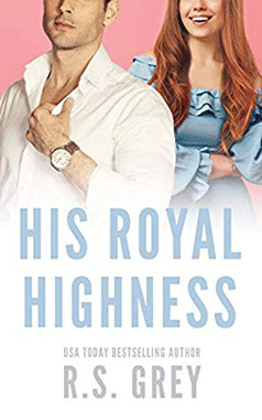 His Royal Highness by R S Grey Book Summary, Book Quotes, Book Review on Njkinny's Blog