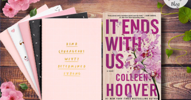 It Ends With Us by Colleen Hoover Book Cover, Book Review, Book Summary, Book Quotes, Genre, Age Rating, Sequel on Njkinny's Blog