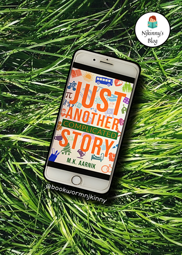 Just Another Complicated Story by M.K. Aarnik YA Book Review on Njkinny's Blog
