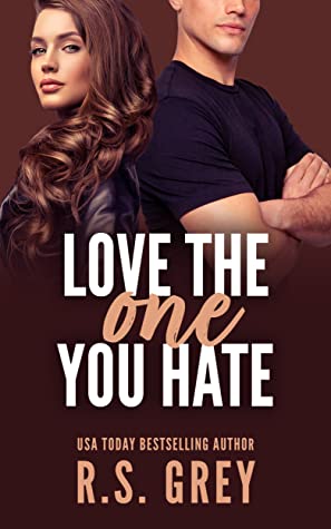 Love the One You Hate by RS Grey Romance Book Review by Njkinny on Njkinny's Blog