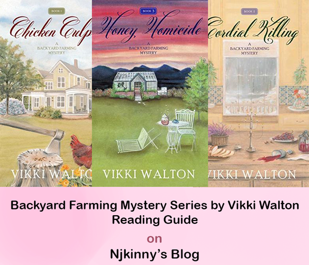 Backyard Farming Mystery Series by Vikki Walton Reading order on Njkinny's Blog
