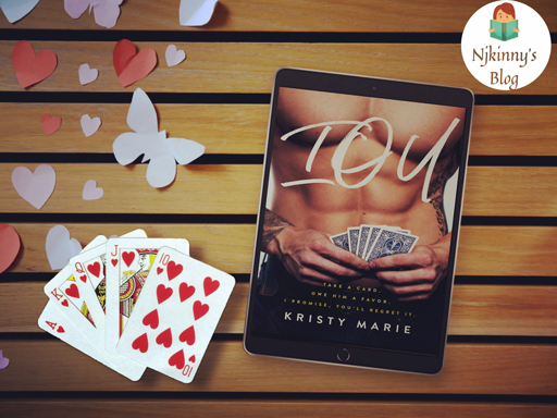 Blurb, my favourite quotes and book review of IOU by Kristy Marie on Njkinny's Blog.