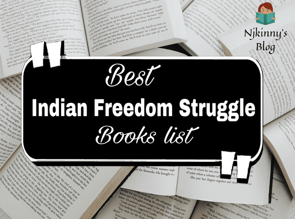Indian Independence Book List: Top Indian Freedom Struggle books on Njkinny's Blog