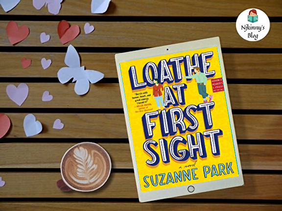 Loathe at First Sight by Suzanne Park review, blurb, publication history and buy links on Njkinny's Blog.