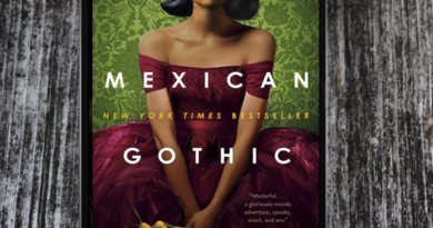Mexican Gothic by Silvia Moreno-Garcia on Njkinny's Blog