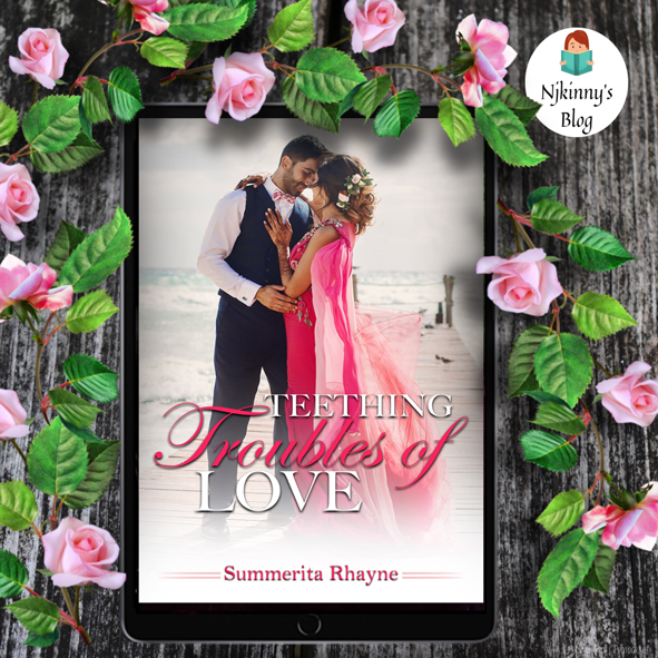 Teething Troubles of Love by Summerita Rhayne Review, blurb, quotes, summary on Njkinny's Blog