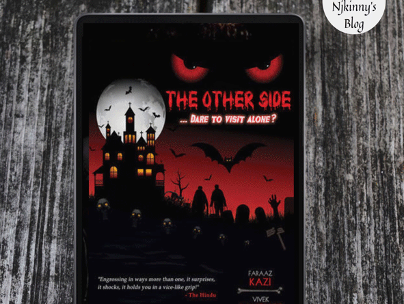 The Other Side: Dare to Visit Alone? by Faraaz Kazi and Vivek Banerjee Review on Njkinny's Blog