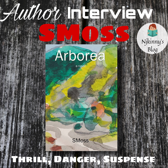 Author Interview SMoss and Book Giveaway Arborea on Njkinny's Blog