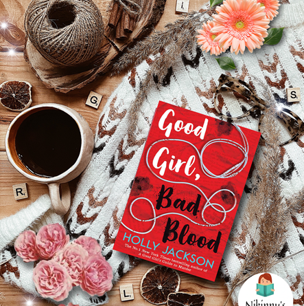 Good Girl Bad Blood by Holly Jackson book review on Njkinny's Blog