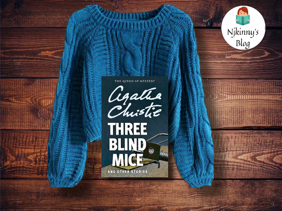 Three Blind Mice by Agatha Christie
