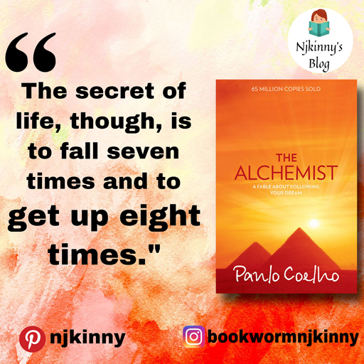 8 Best The Alchemist Quotes by Paulo Coelho that are to live by on Njkinny's Blog