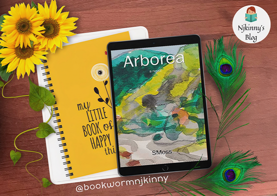 Arborea by SMoss book review, quotes, summary, genre, publication history, giveaway and author interview on Njkinny's Blog