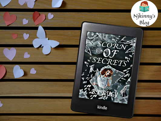 Scorn of Secrets by B. Truly Book Review and Giveaway on Njkinny's Blog
