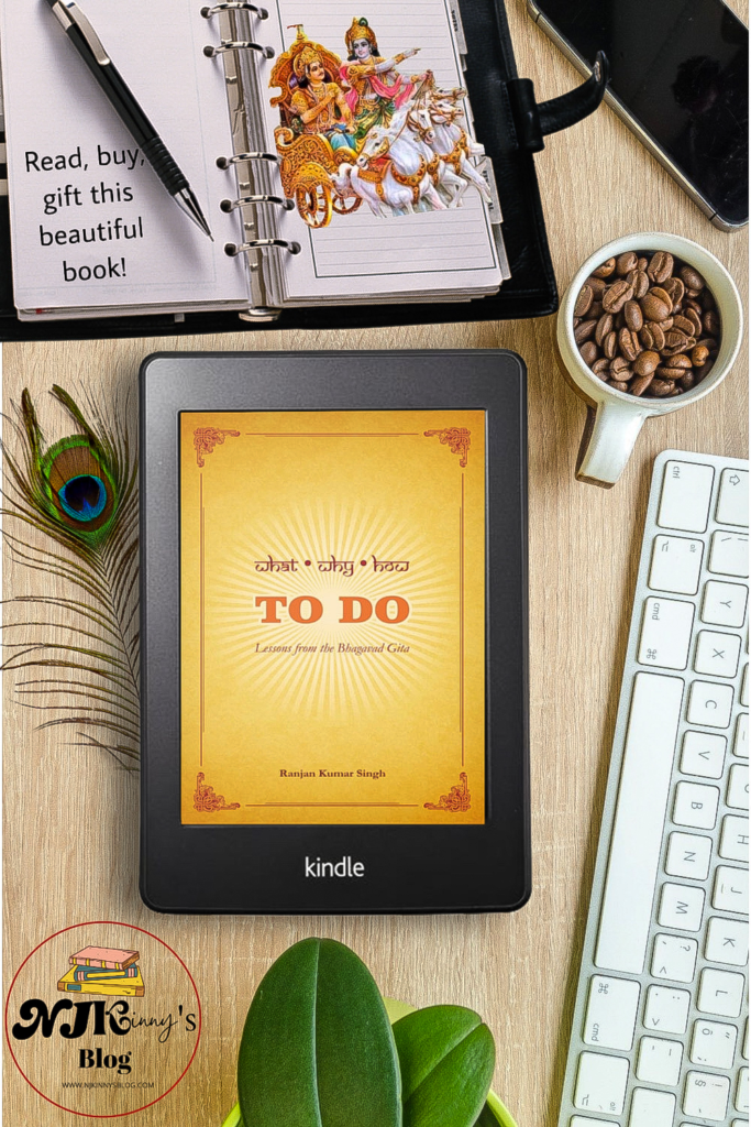 What...Why...How to do: Karma Yoga Simplified by Ranjan Kumar Singh Book Review on Njkinny's Blog
