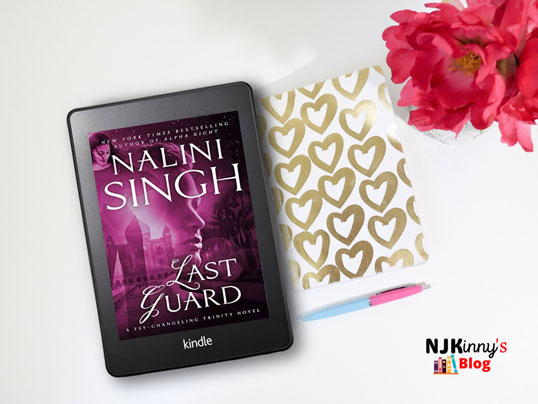Last Guard by Nalini Singh, psy-changeling Trinity Book Review on Njkinny's Blog