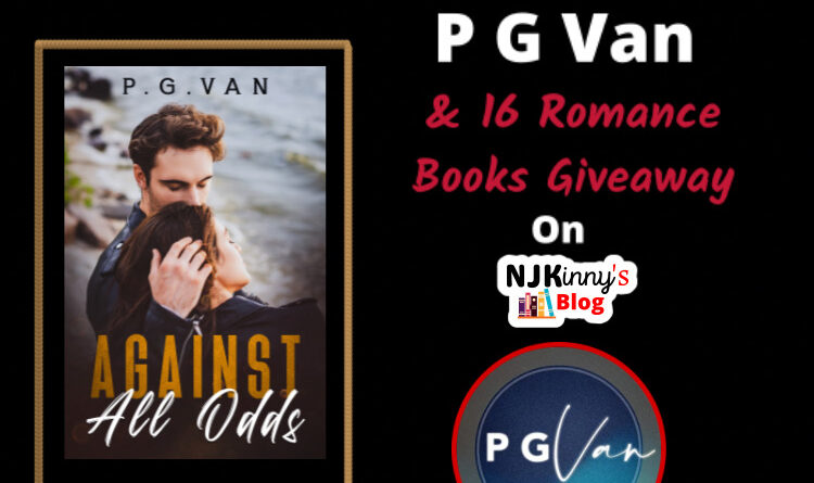 Against All Odds by P G Van book feature, books by P G Van, 16 Romance books Giveaway on Njkinny's Blog