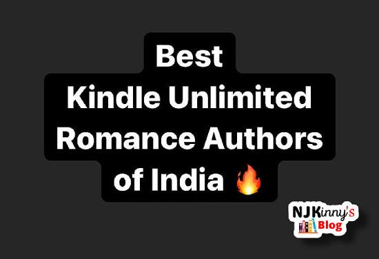 Best Kindle Unlimited Romance Authors of India on Njkinny's Blog