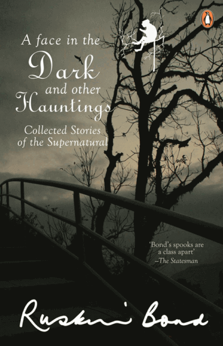 A Face in the Dark and Other Hauntings by Ruskin Bond is Best Horror Books by Indian Authors on Njkinny's Blog