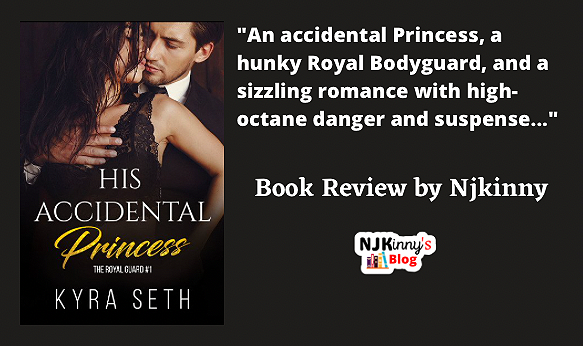 His Accidental Princess by Kyra Seth Book Review on Njkinny's Blog