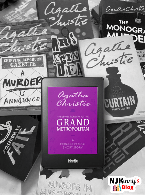 The Jewel Robbery At The Grand Metropolitan by Agatha Christie Hercule Poirot Short Story Book Review on Njkinny's Blog