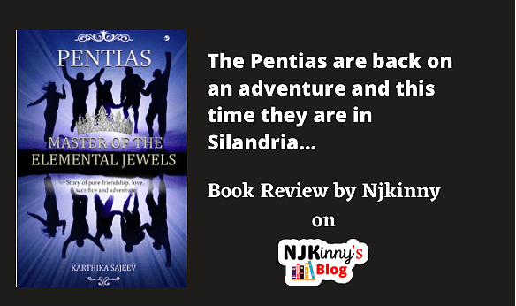 Pentias - Master of the Elemental Jewels by Karthika Sajeev Book Review, Book Summary, Reading Age, Genre on Njkinny's Blog