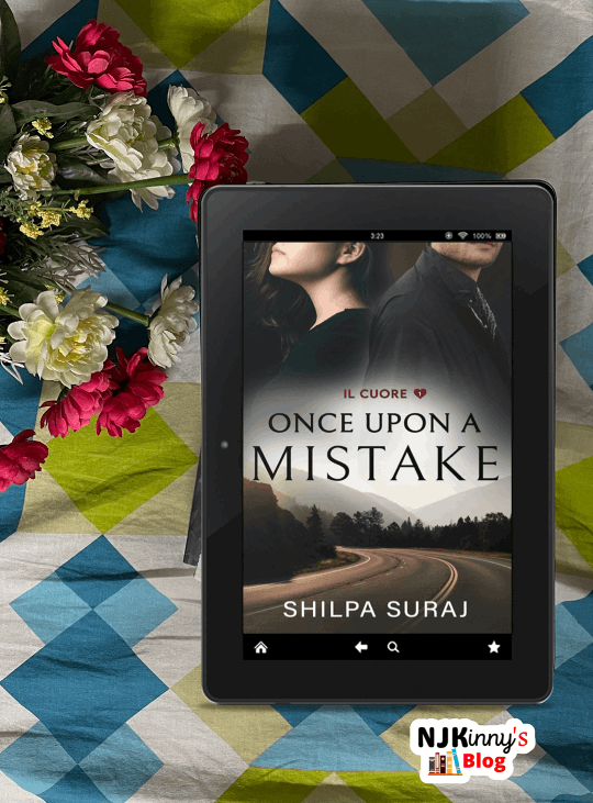 Once Upon a Mistake by Shilpa Suraj Book Cover, Book Review, Book Summary, Book Quotes on Njkinny's Blog