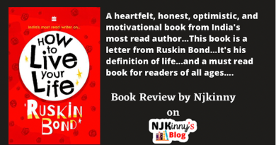 How To Live Your Life by Ruskin Bond Book Quotes, Book Review, Book Summary, Age Rating, Release Date on Njkinny's Blog
