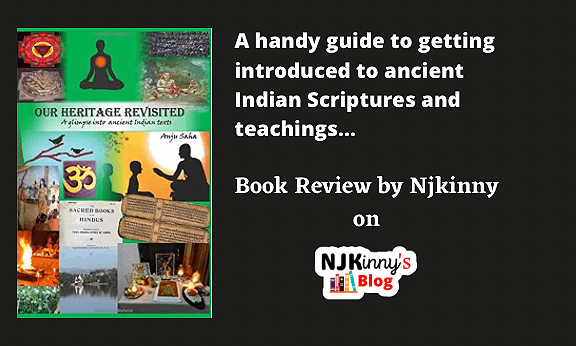 Our Heritage Revisited by Anju Saha Book Summary, Book Review on Njkinny's Blog