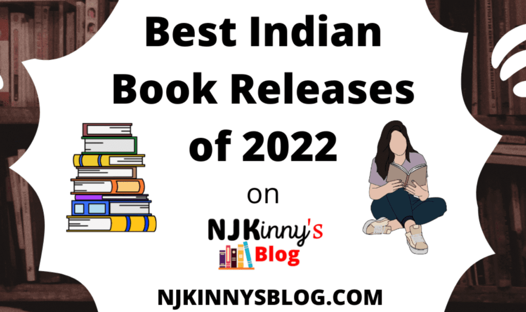 Best Indian Book Releases of 2022 on Njkinny's Blog