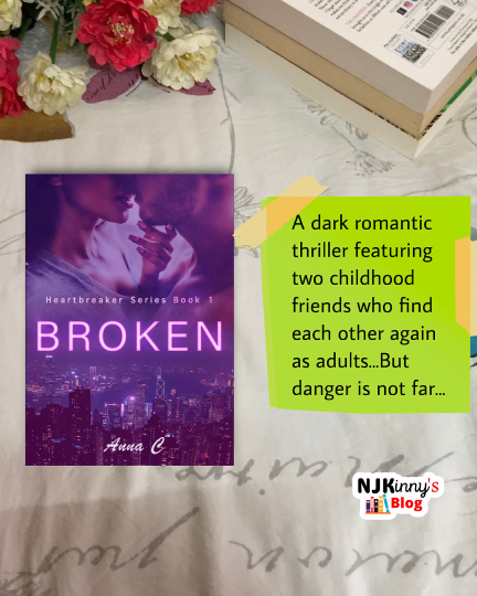 Broken by Anna C Book Review, Book Summary, Book Quotes, Book Cover, Reading Age, Genre on Njkinny's Blog