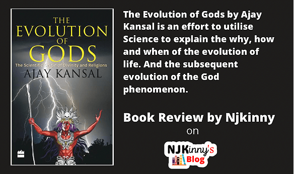 The Evolution of Gods by AJay Kansal Book Review, Book Quotes, Book Summary, Age Rating, Genre on Njkinny's Blog