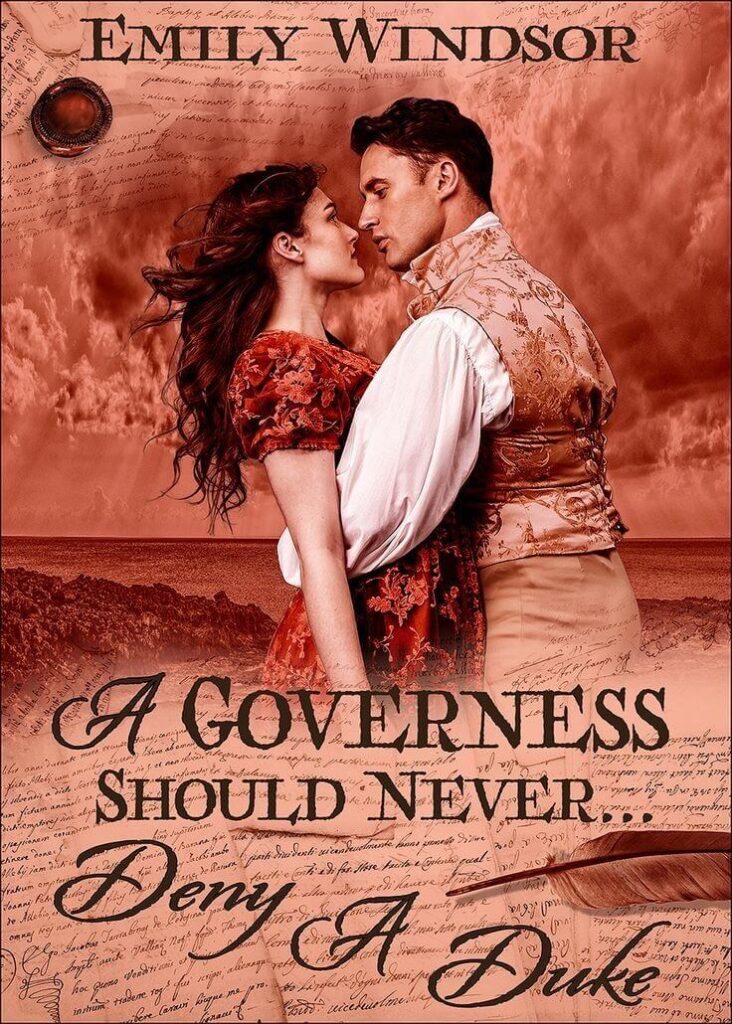 A Governess Should Never... Deny a Duke by Emily Windsor Book Cover, Book Review, Book Summary, Book Quotes, Genre, Reading Age on Njkinny's Blog