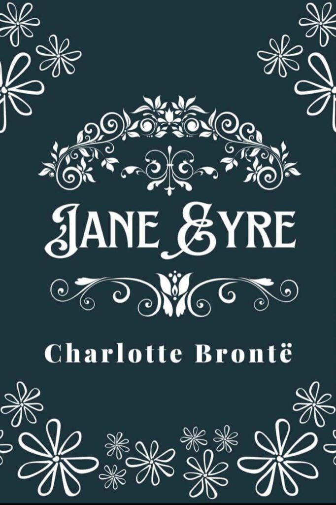 Jane Eyre by Charlotte Bronte is among 10 Best Romance books to read during Monsoon on a rainy day on Njkinny's Blog