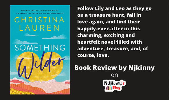 Something Wilder by Christina Lauren Book Review, Book Summary, Book Quotes, Age Rating, Genre on Njkinny's Blog