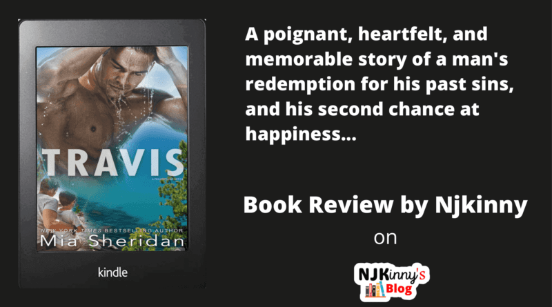Travis by Mia Sheridan, Sequel of Archer's Voice, Book Cover, Book Summary, Book Review, Book Quotes on Njkinny's Blog