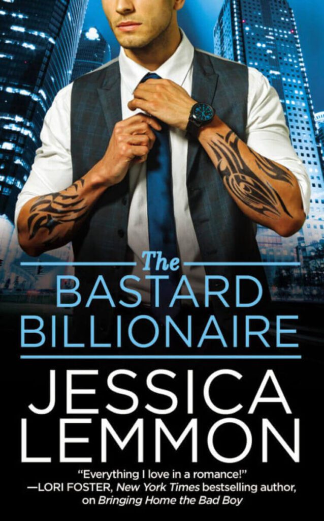 The Bastard Billionaire by Jessica Lemmon Book Cover, Book Review, Book Summary, Age Rating, Genre on Njkinny's Blog