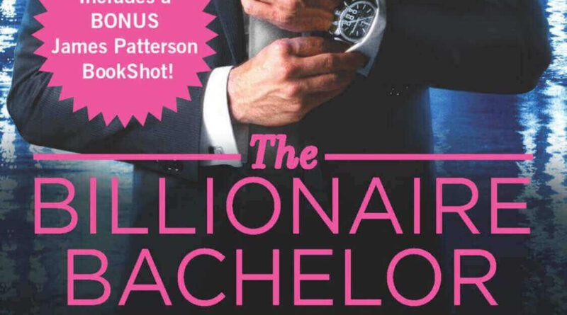 The Billionaire Bachelor by Jessica Lemmon Book cover, book review, book summary, genre, age rating on Njkinny's Blog